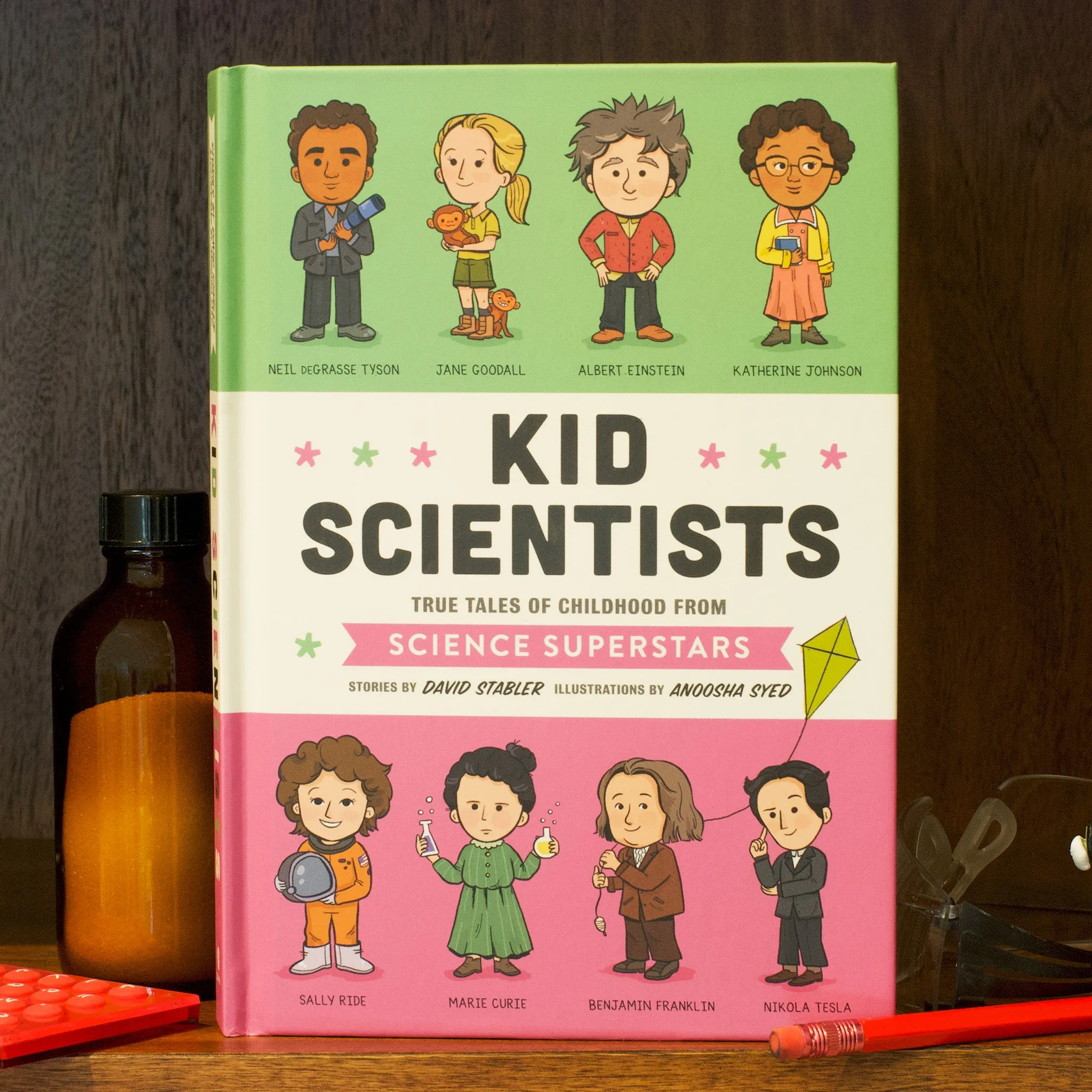 Kid Scientists: True Tales of Childhood from Science Superstars